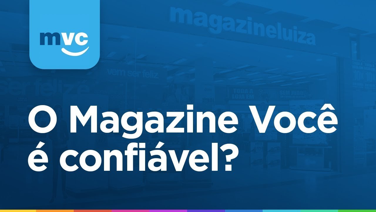 magazine-voce-é-confiavel-mesmo