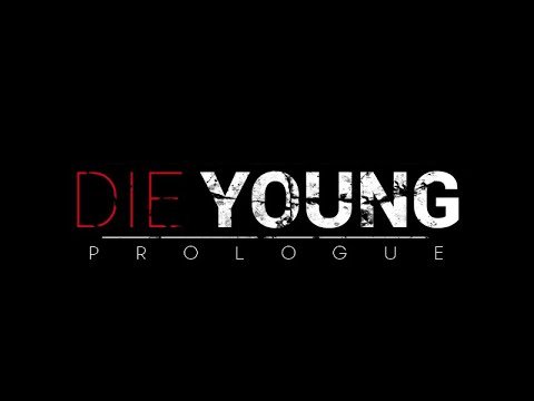 Die Young Prologue de graça para PC