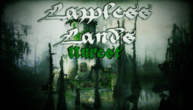 Lawless Lands Unrest de graça para PC