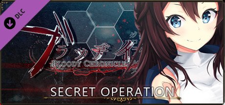 [DLC] Bloody Chronicles Act 1 - Secret Operation - PC