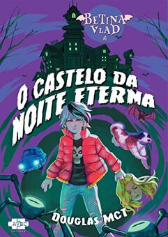 Ebook_Betina Vlad e o Castelo da Noite Eterna