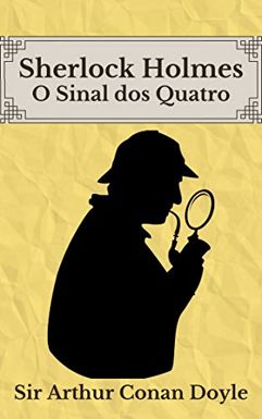 Ebook_O Sinal dos Quatro: Sherlock Holmes