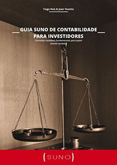 eBook_Guia Suno De Contabilidade Para Investidores: Conceitos contábeis fundamentais para quem investe na Bolsa