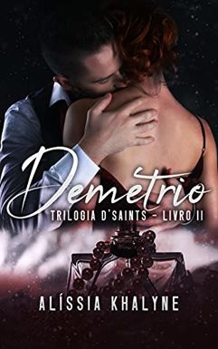eBook_Demétrio - Trilogia D'Saints - Livro 2