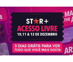 Acesso_Livre no Star+ entre 10/12 e 12/12