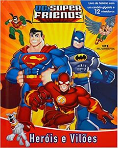 Livro_DC Super Friends - Heróis e Vilões (capa dura)