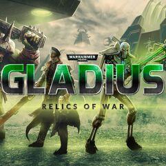[TESTE]_Warhammer 40,000 Gladius - Relics of War de graça para teste até 06/06