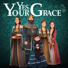 Yes,_Your Grace para PC