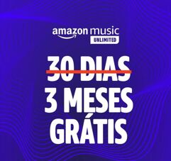 3_Meses Grátis de Amazon Music Unlimited