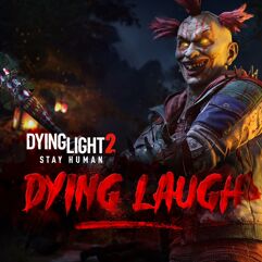 Resgate de graça a DLC do jogo Dying Light 2 Stay Human: Dying Laugh Bundle