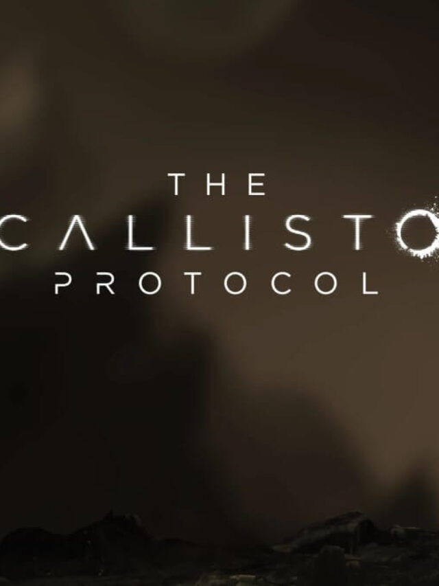the callisto protocol
