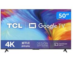 Smart TV 50” 4K LED TCL 50P635 VA Wi-Fi Bluetooth HDR Google Assistente 3 HDMI 1 USB