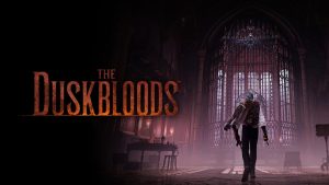 teste gratuito de The Duskbloods