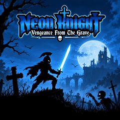 Resgate Neon Knight: Vengeance From The Grave Antes que se Torne Pago na Steam – PC