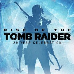Rise of the Tomb Raider: 20 Year Celebration PC
